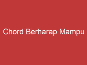 Chord Berharap Mampu