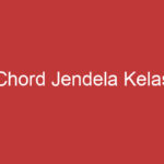 Chord Jendela Kelas