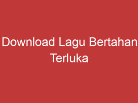 Download Lagu Bertahan Terluka