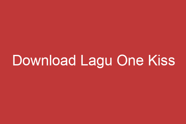 Download Lagu One Kiss