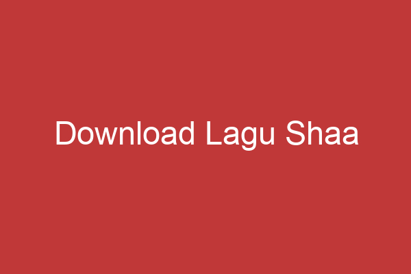 Download Lagu Shaa