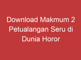 Download Makmum 2 Petualangan Seru Di Dunia Horor