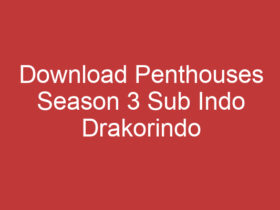 Download Penthouses Season 3 Sub Indo Drakorindo Langsung Unduh Episode Terbaru!