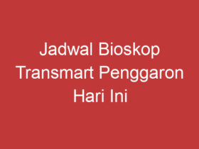 Jadwal Bioskop Transmart Penggaron Hari Ini Film Film Seru Menanti!