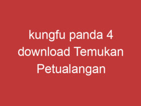 Kungfu Panda 4 Download Temukan Petualangan Terbaru Dari Kung Fu Panda