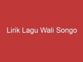 Lirik Lagu Wali Songo