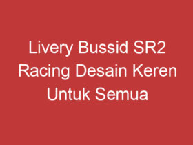 Livery Bussid Sr2 Racing Desain Keren Untuk Semua Penggemar Game Bus Simulator