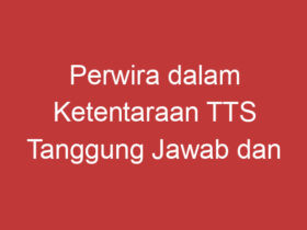 Perwira Dalam Ketentaraan Tts Tanggung Jawab Dan Kepemimpinan