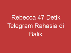 Rebecca 47 Detik Telegram Rahasia Di Balik Keberhasilan Komunikasi Efektif