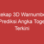 Rekap 3d Warnumber Prediksi Angka Togel Terkini