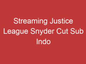 Streaming Justice League Snyder Cut Sub Indo Rasakan Pengalaman Menonton Yang Berbeda