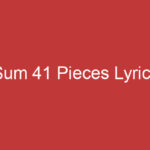 Sum 41 Pieces Lyrics