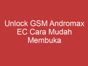 Unlock Gsm Andromax Ec Cara Mudah Membuka Jaringan Ponsel Andromax Ec